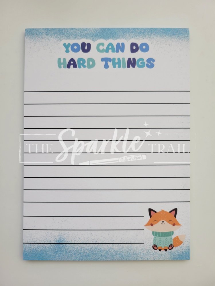 You Can Do Hard Things Notepad