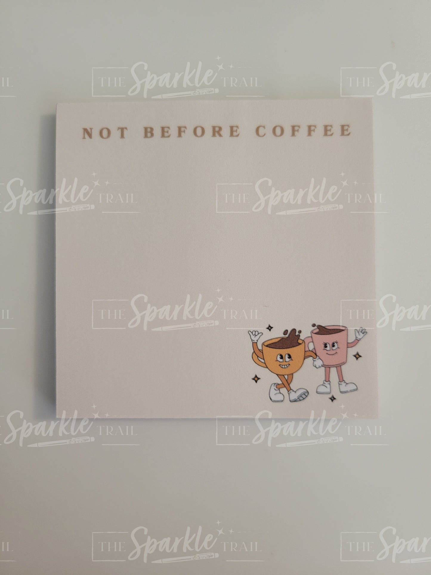 Not before Coffee Sticky notes